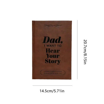 Dad I Want To Hear Your Story - Keepsake Journal