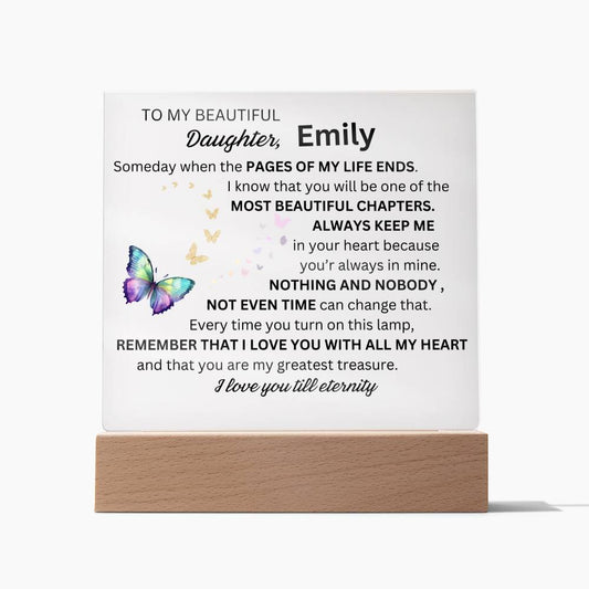 Gift For Daughter with Butterflies-Personalized name-" Someday When my pages of my life ends"