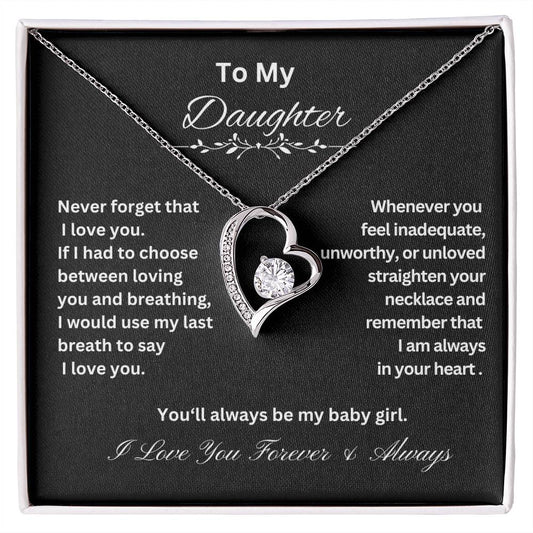 Gift For Daughter-"Never Forget That I Love You