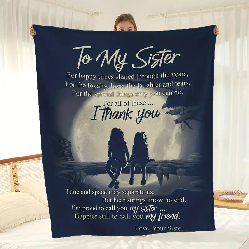 Gift for Sister Blanket-For Happy Times shared through the years